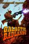 [Galactic Badlands 01] • Galactic Badlands · A Litrpg Space Western